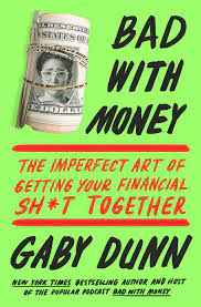 Bad with Money by Gaby Dunn Book Summary