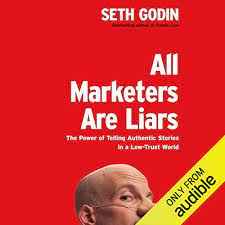 All Marketers Are Liars 